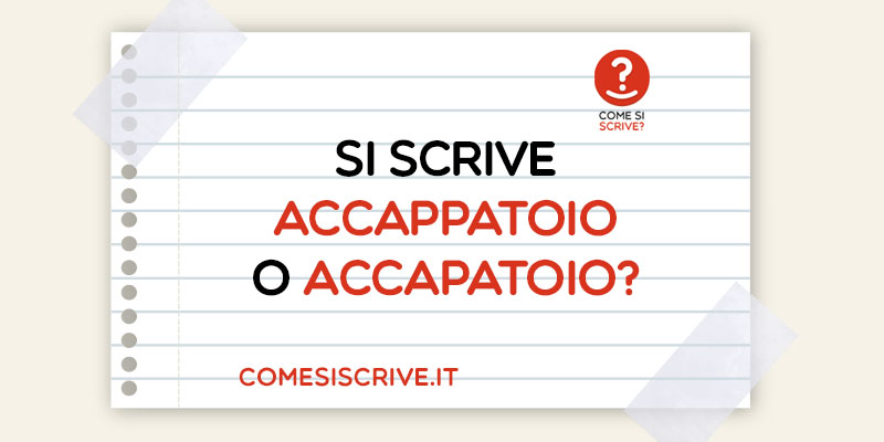 Accappatoio o accapatoio?