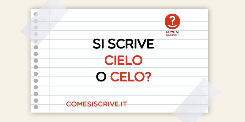 Cielo o Celo?