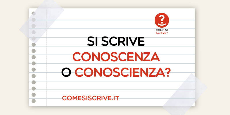 Conoscenza o Conoscienza?