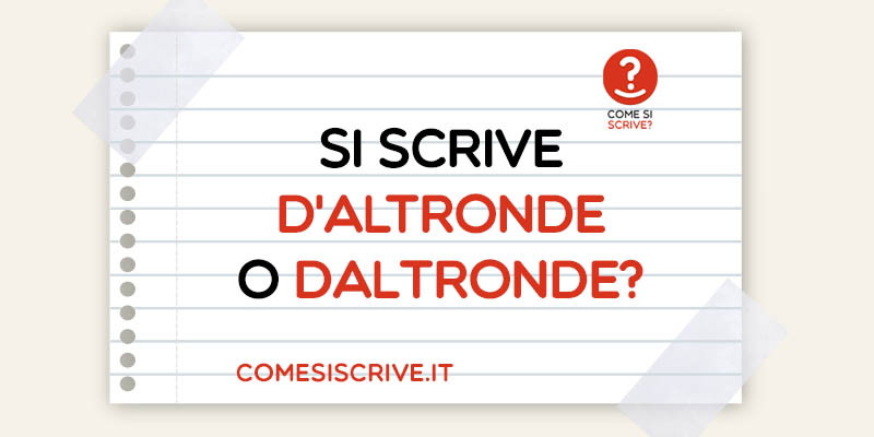 D'altronde o Daltronde?