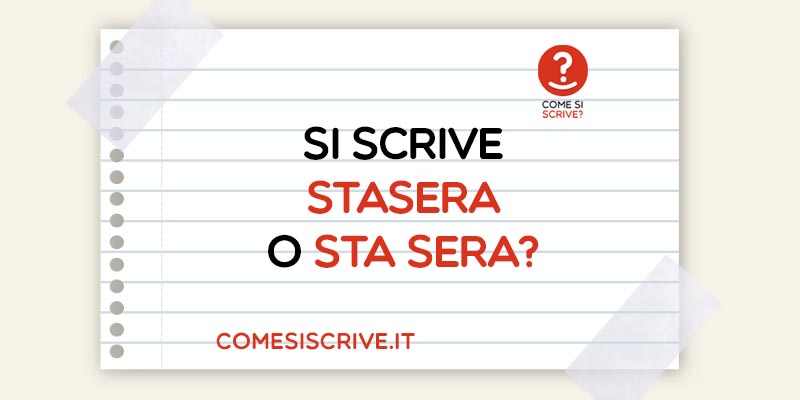 Stasera o Sta sera?